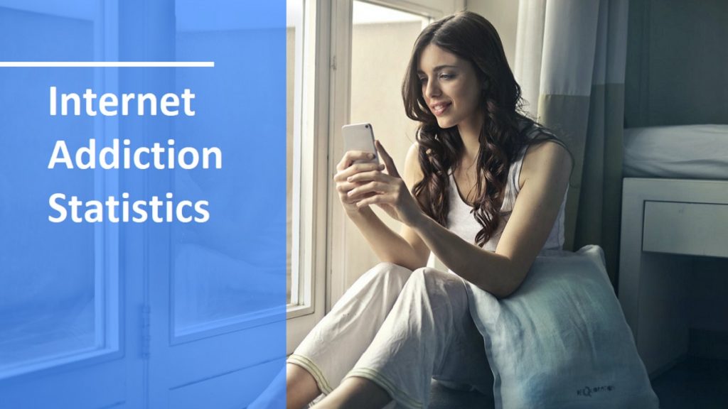 46 Internet Addiction Statistics: 2020/2021 Data, Facts & Predictions